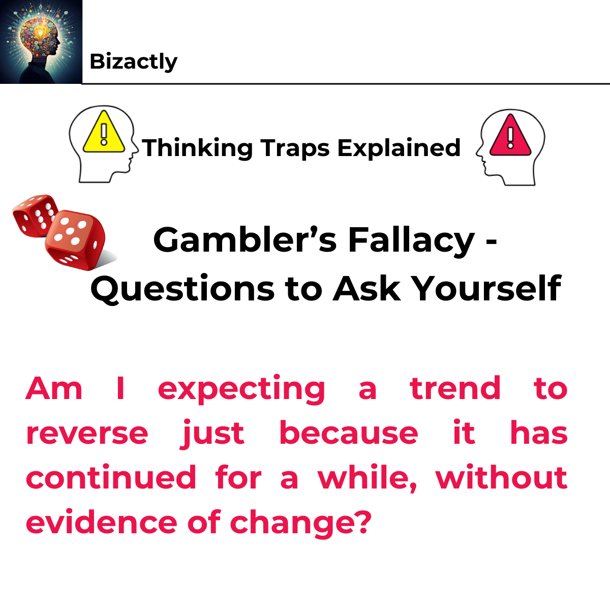 Gambler's Fallacy - Thinking Traps Explained 9 | Bizactly